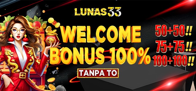 WELCOME BONUS 100% SLOT TANPA TO