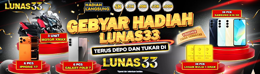 GEBYAR HADIAH LUNAS33